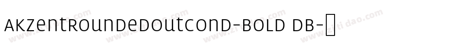 AkzentRoundedOutCond-Bold DB字体转换